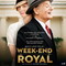 WEEK-END ROYAL